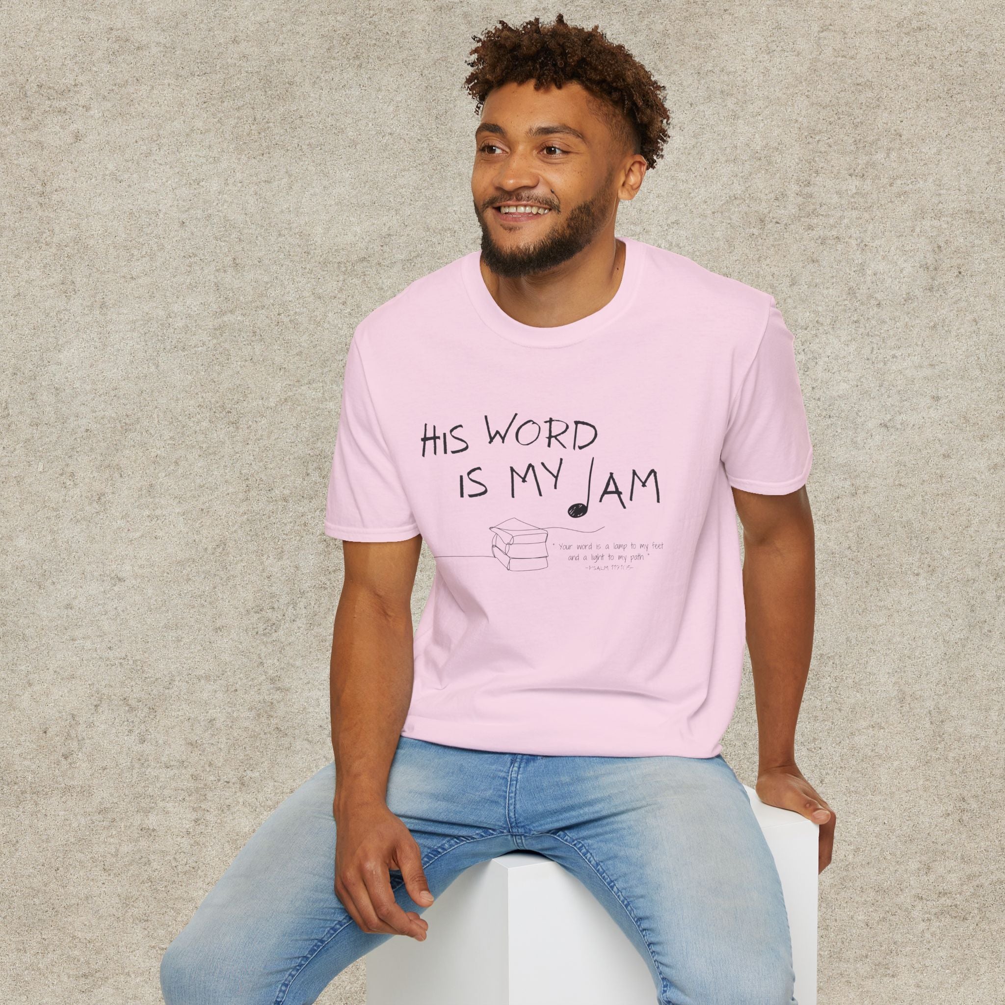 His Word Is My Jam T-Shirt