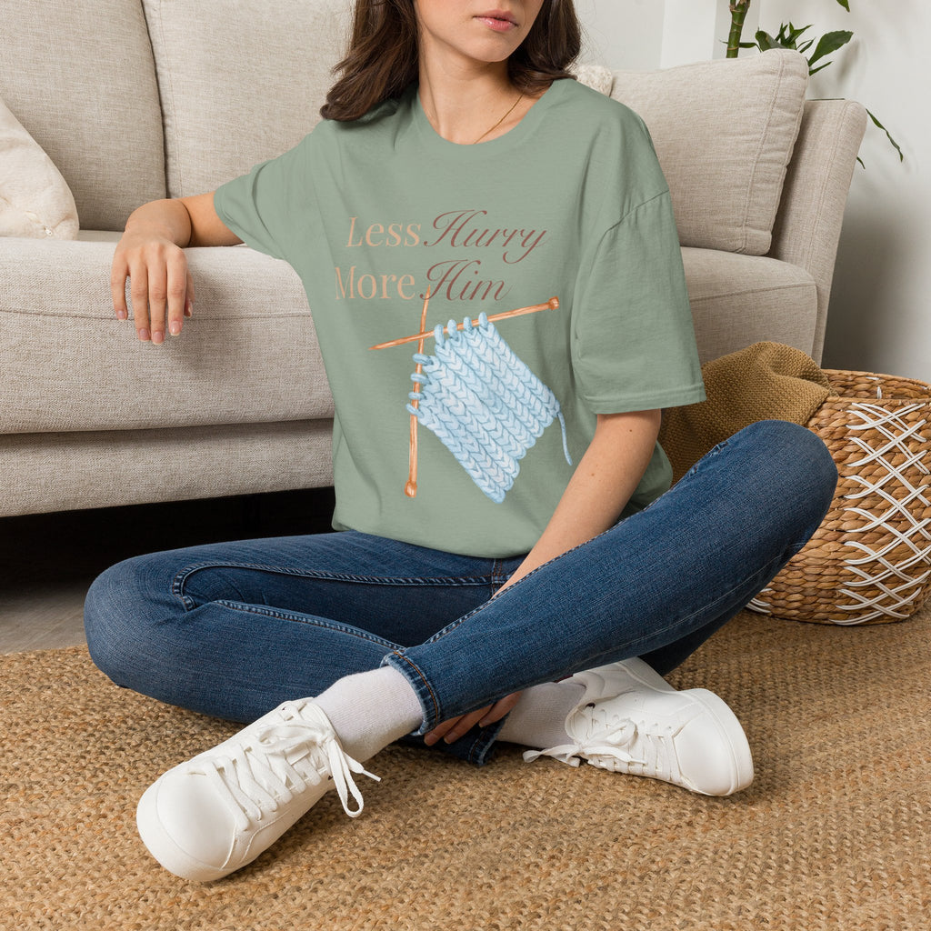 Less Hurry More Him T-Shirt