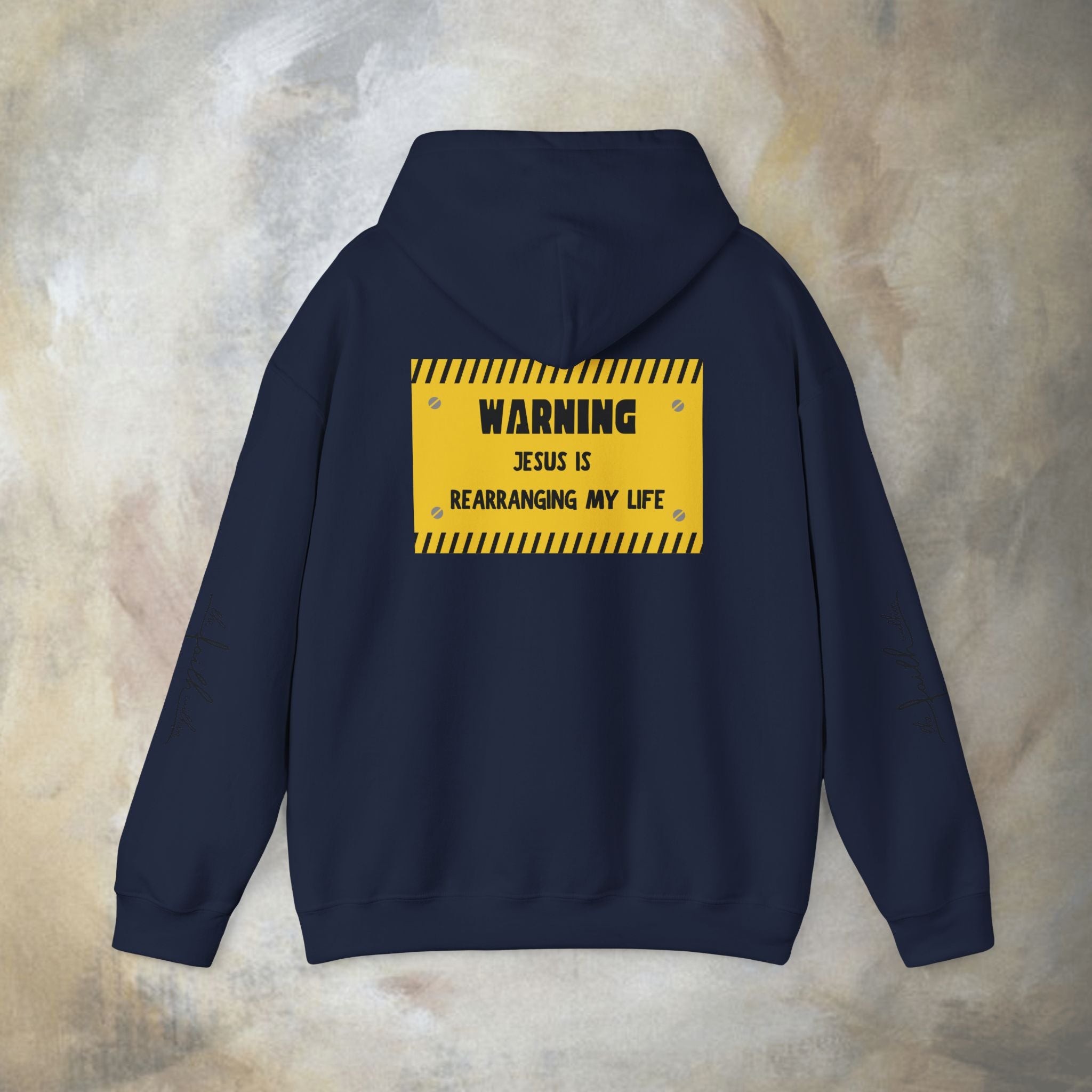 Warning: Jesus Is Rearranging My Life Hoodie