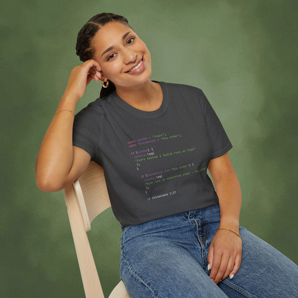 His order is my logic T-shirt