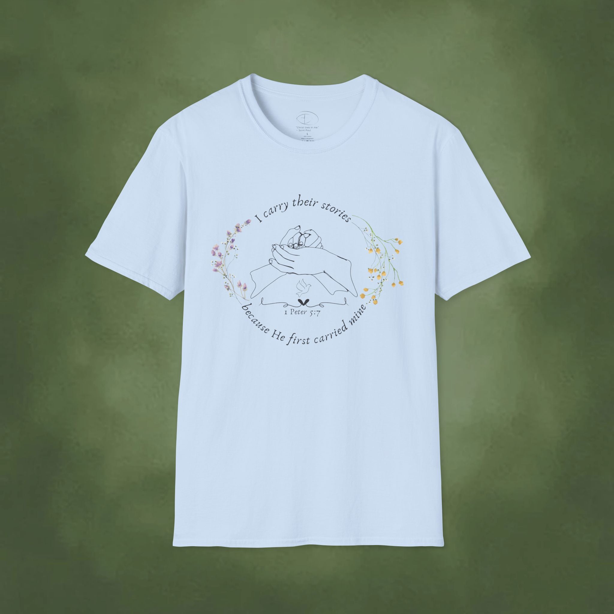 I Carry Their Stories Because He First Carried Mine T-shirt
