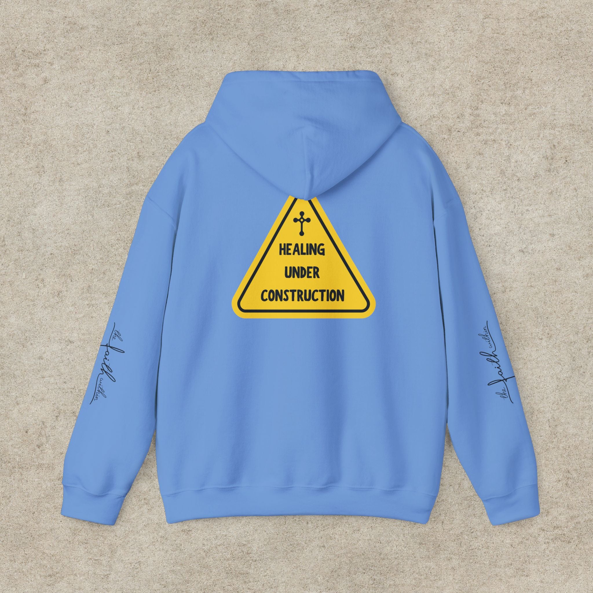 Healing Under Construction Hoodie