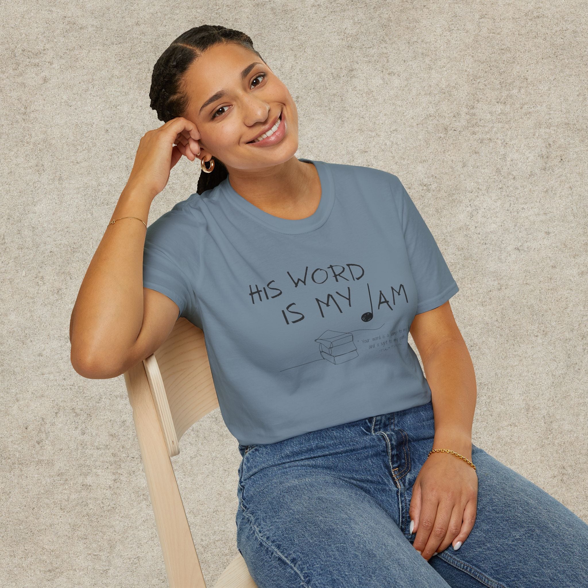 His Word Is My Jam T-Shirt