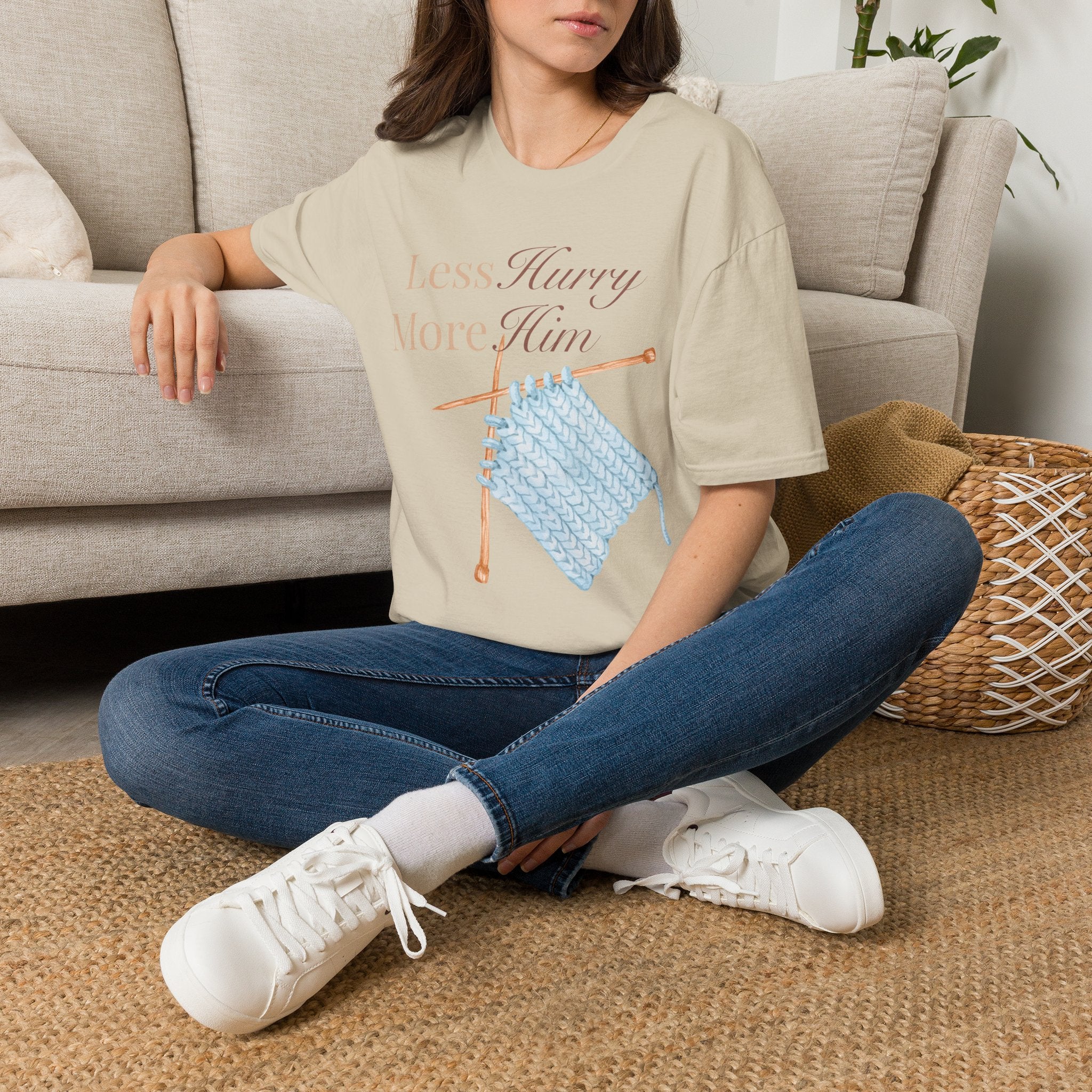 Less Hurry More Him T-Shirt