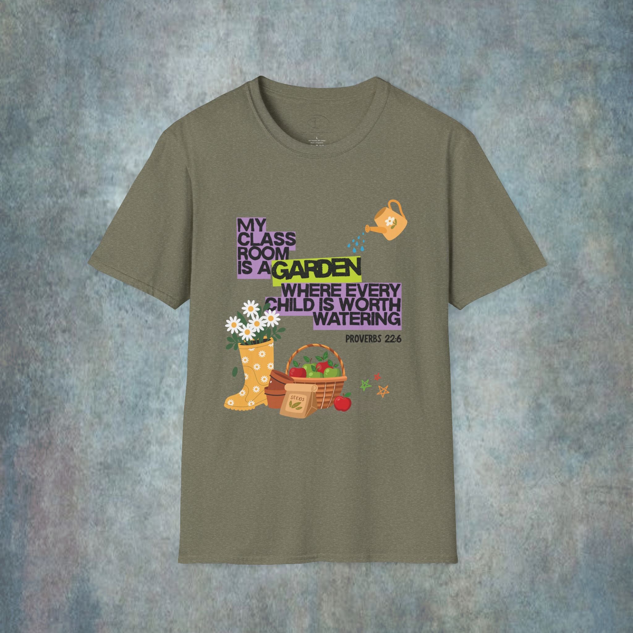 My Classroom Is a Garden Proverb 22:6 T-Shirt