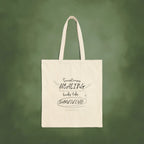 Chapter 1 - Sometimes Healing Looks Like Surviving Tote Bag