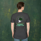 I Debug Code for a Living and Turn to God When Life Has Errors I Can't Fix T-Shirt