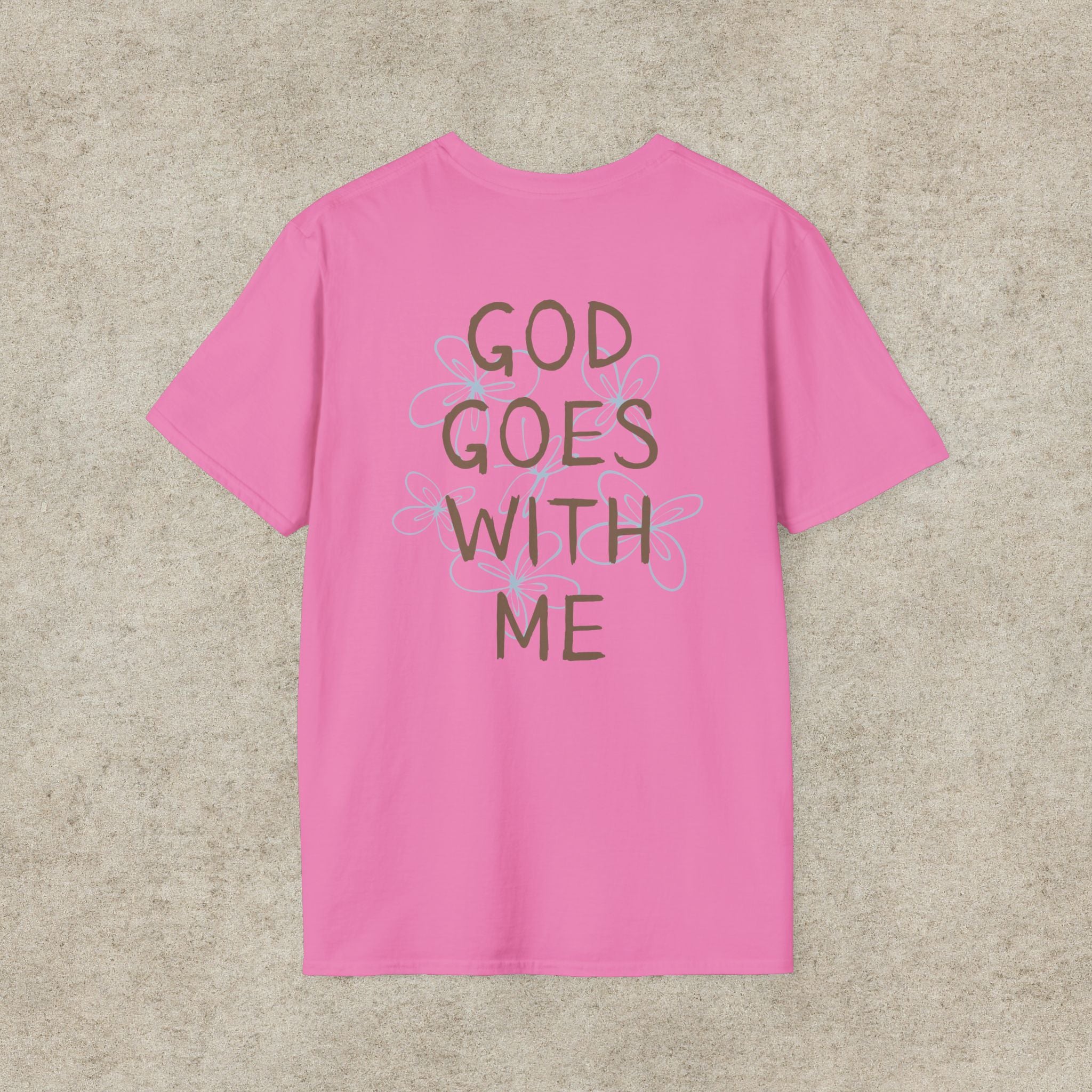 God Goes With Me T-Shirt
