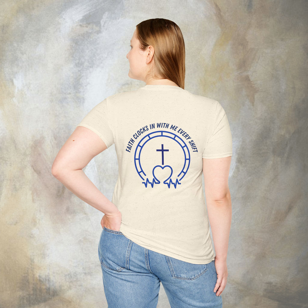 Faith clocks in with me every shift T-Shirt