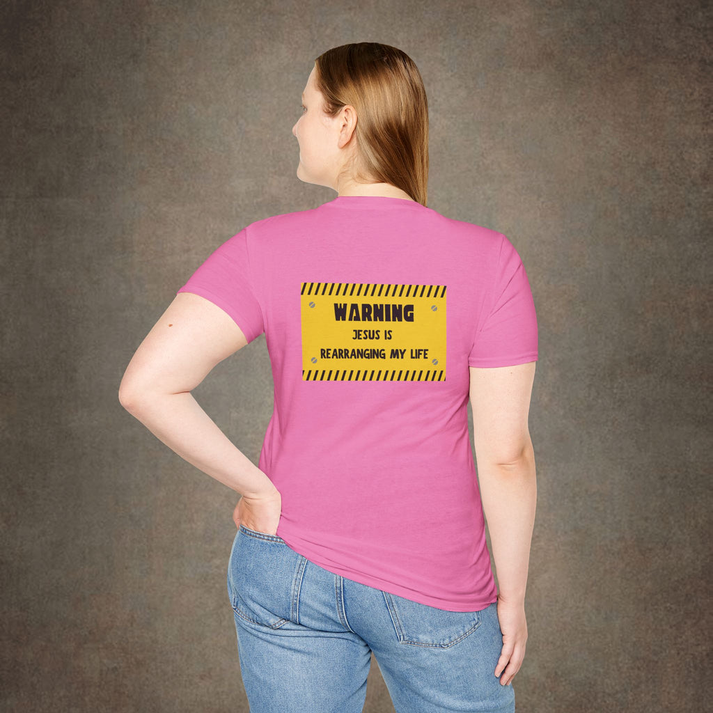 Warning Jesus Is Rearranging My Life T-Shirt