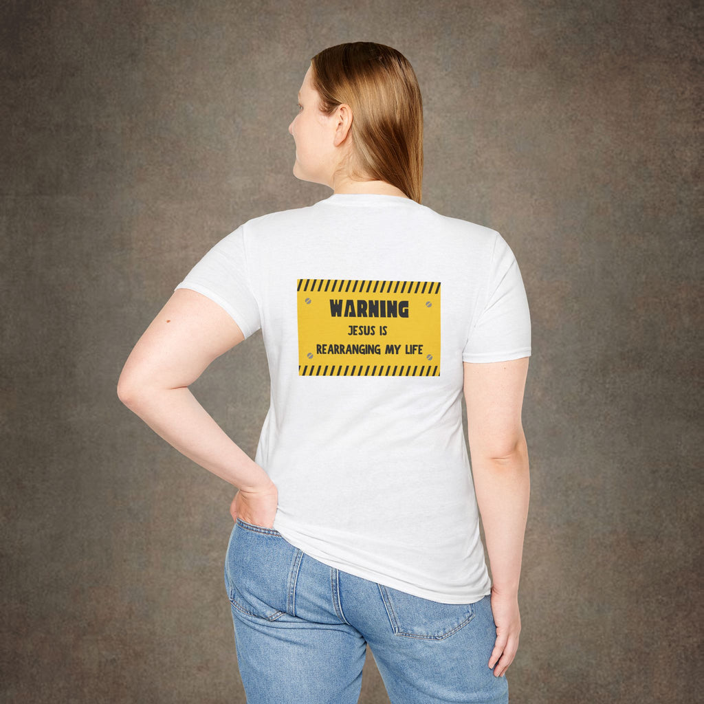 Warning Jesus Is Rearranging My Life T-Shirt