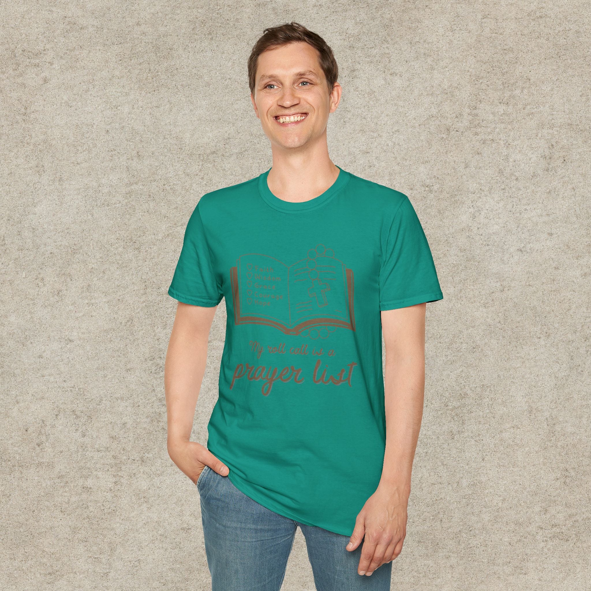 My Roll Call Is a Prayer List T-Shirt