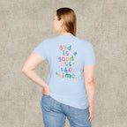 God is good all the time T-shirt