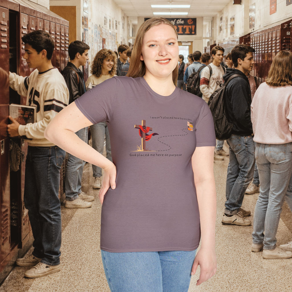 I Wasn’t Placed Here by Accident T-Shirt