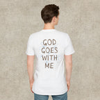 God Goes With Me T-Shirt