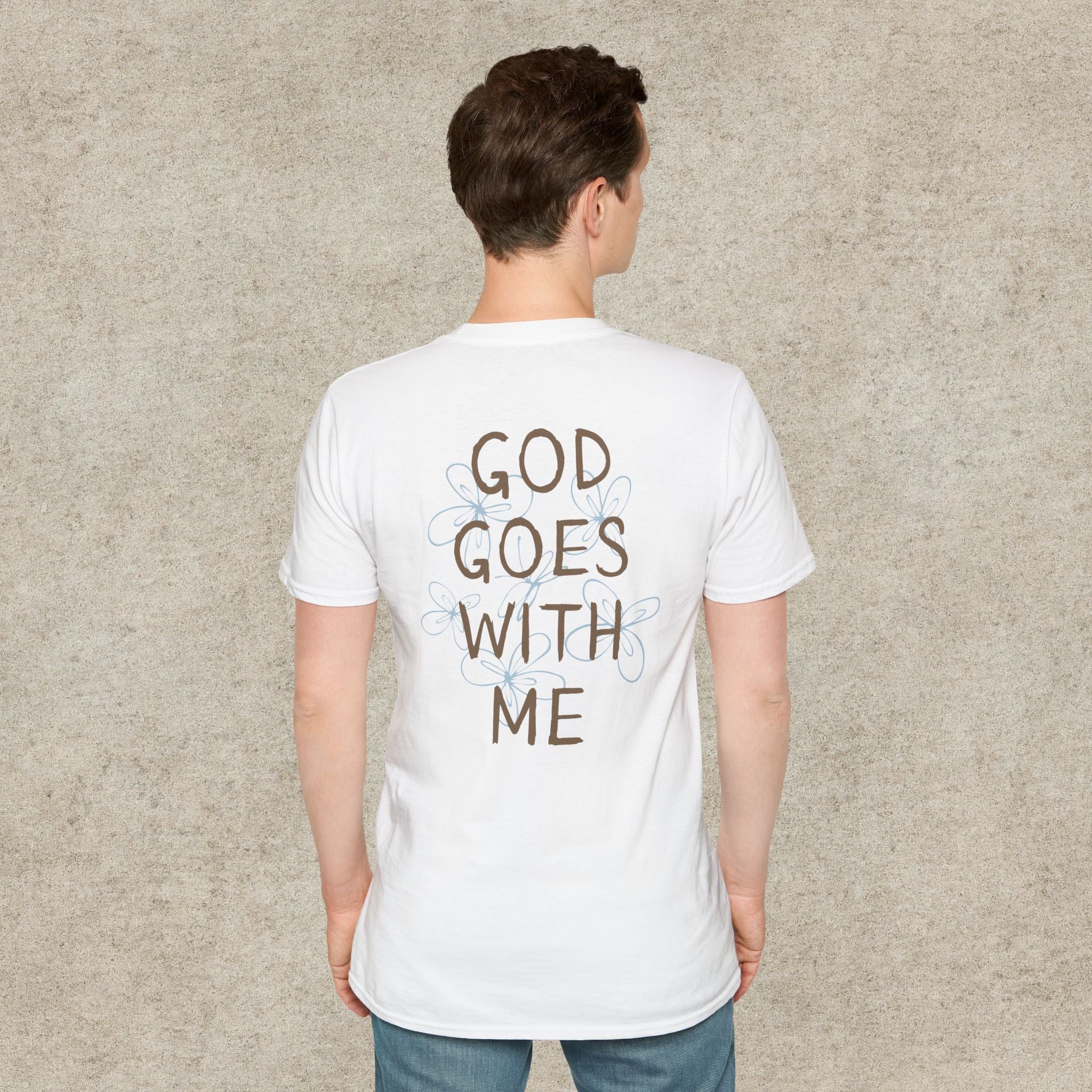 God Goes With Me T-Shirt