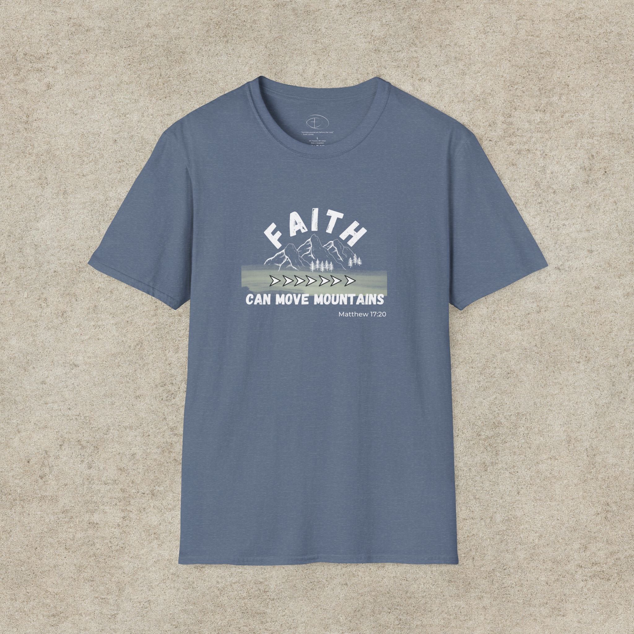 "Faith Can Move Mountains" T-shirt