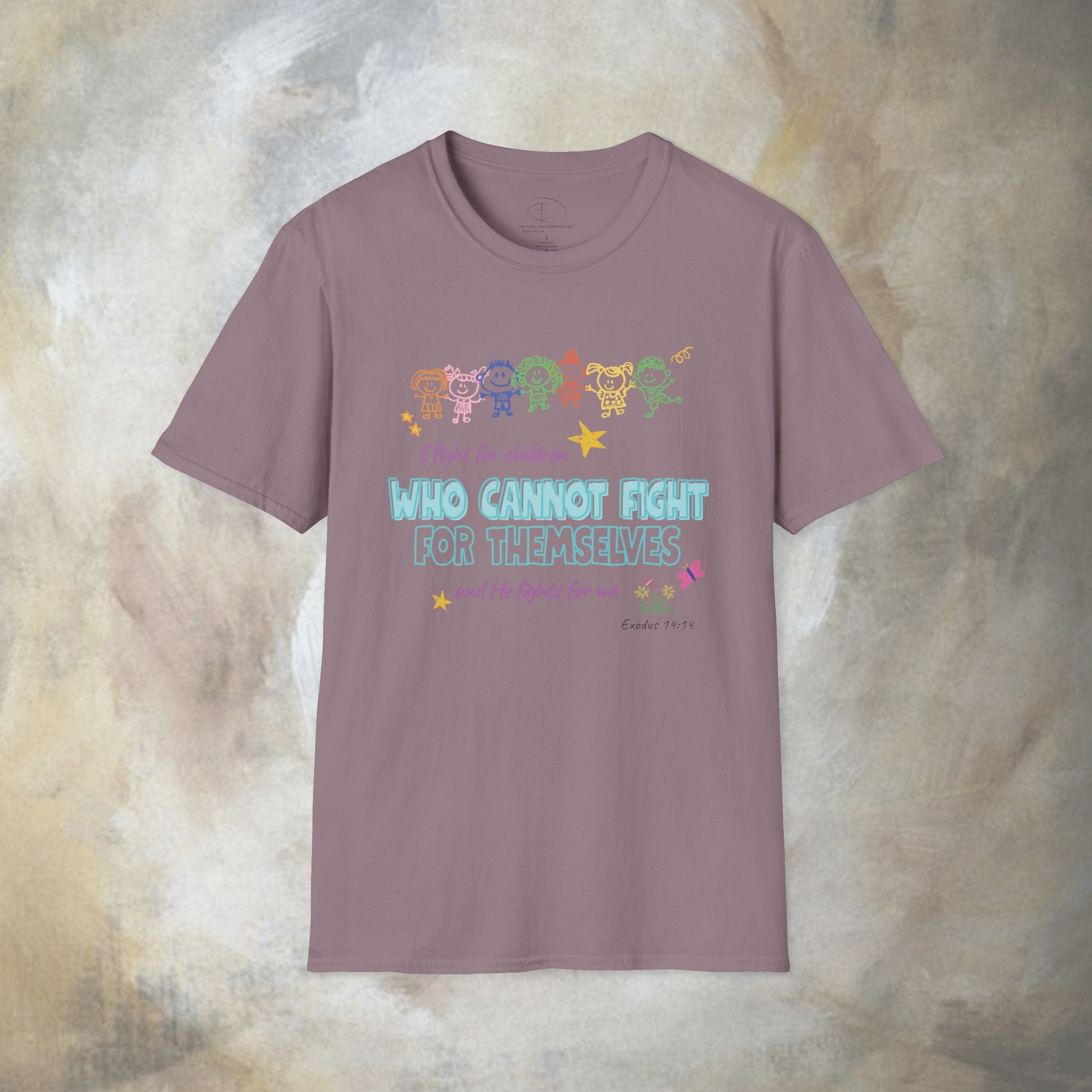 I Fight for Children Who Cannot Fight for Themselves, and He Fights for Me T-Shirt