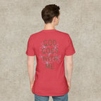 God Goes With Me T-Shirt