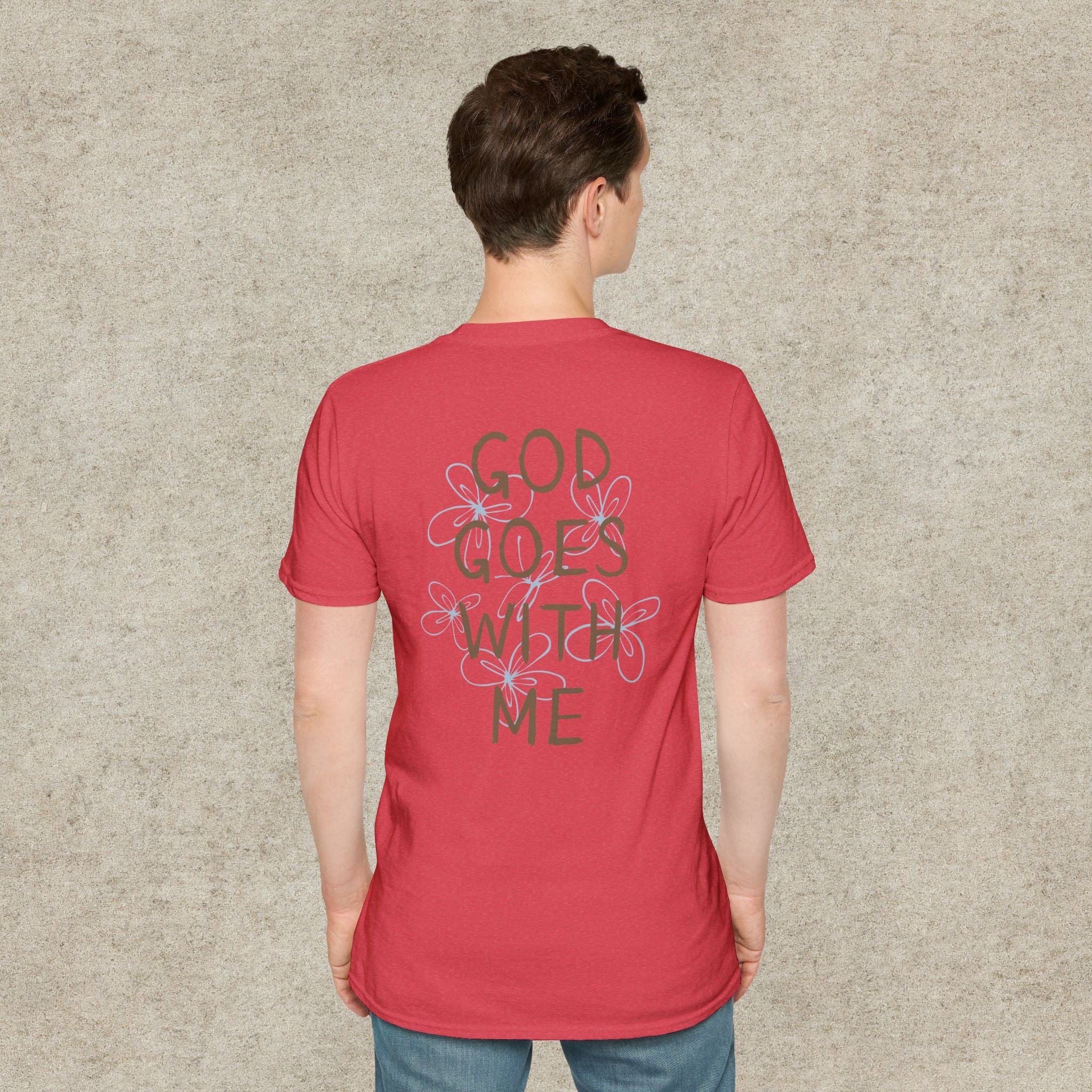 God Goes With Me T-Shirt