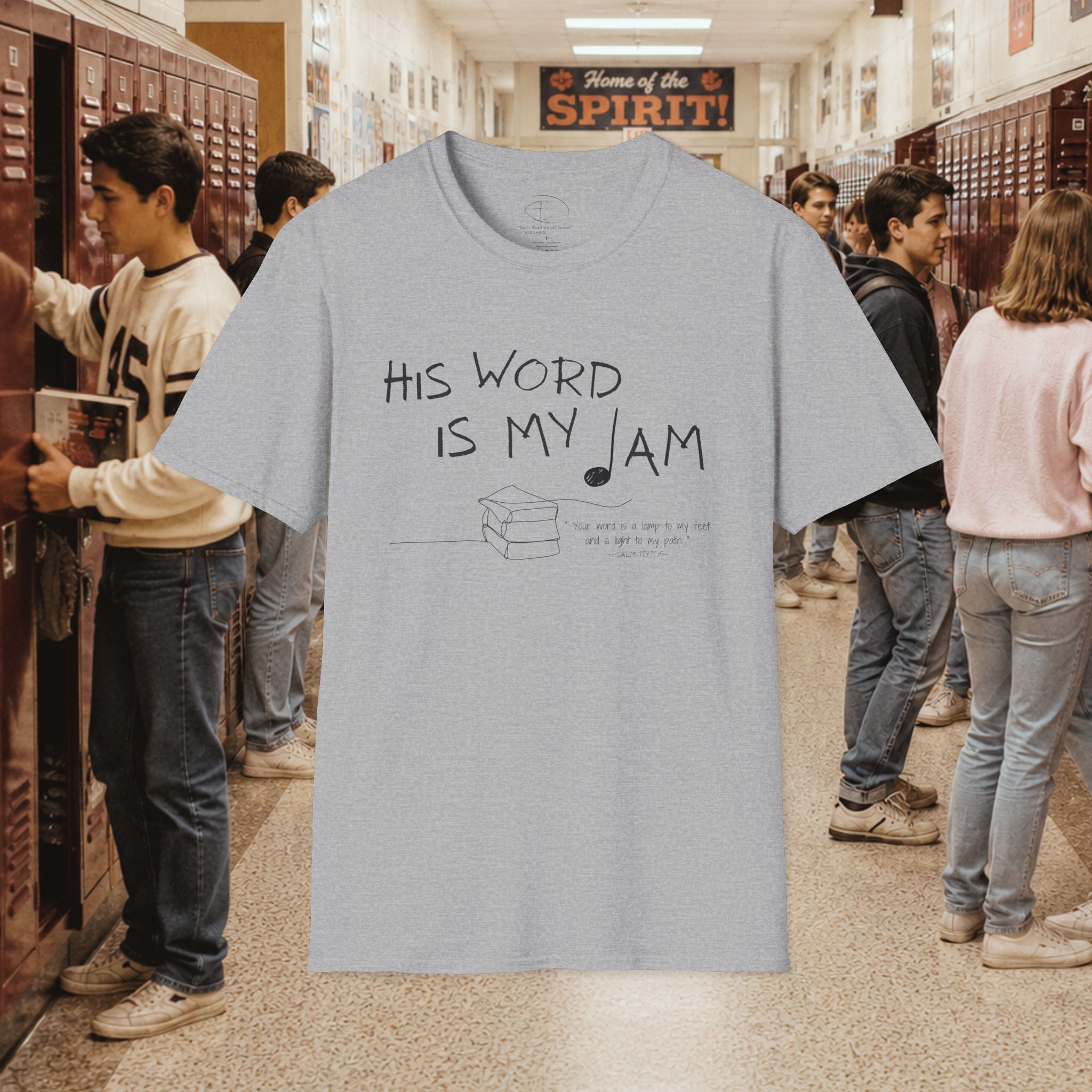 His Word Is My Jam T-Shirt