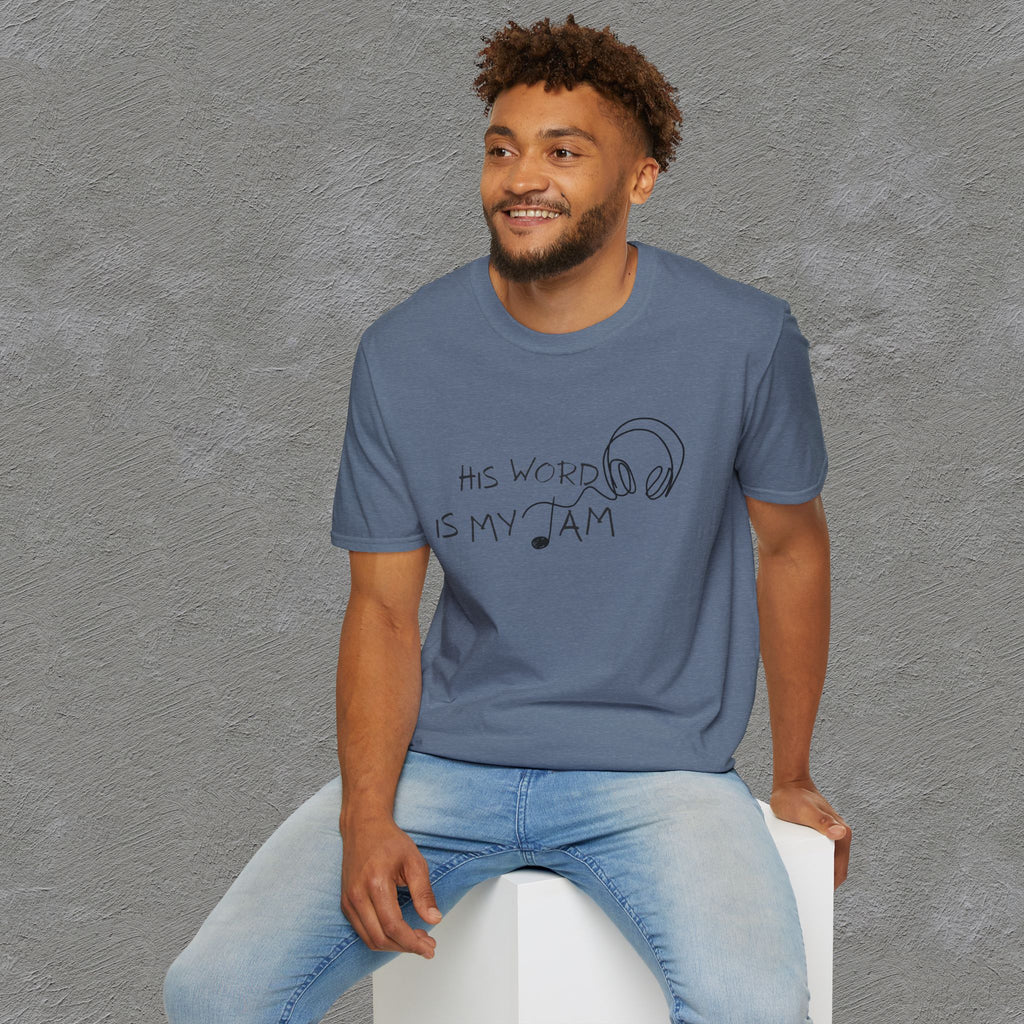 His Word Is My Jam T-Shirt
