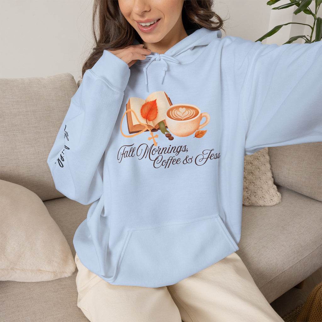 Fall Mornings: Coffee & Jesus Hoodie