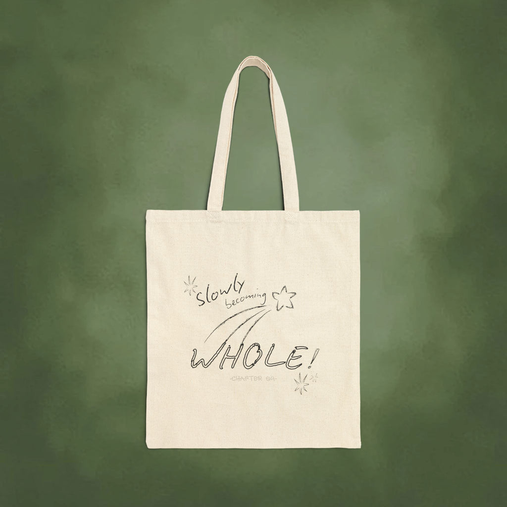 Chapter 4 - Slowly Becoming Whole Tote Bag