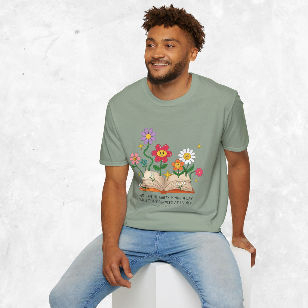 Thirty Chances at Legacy T-Shirt - Matthew 5:13 T-shirt