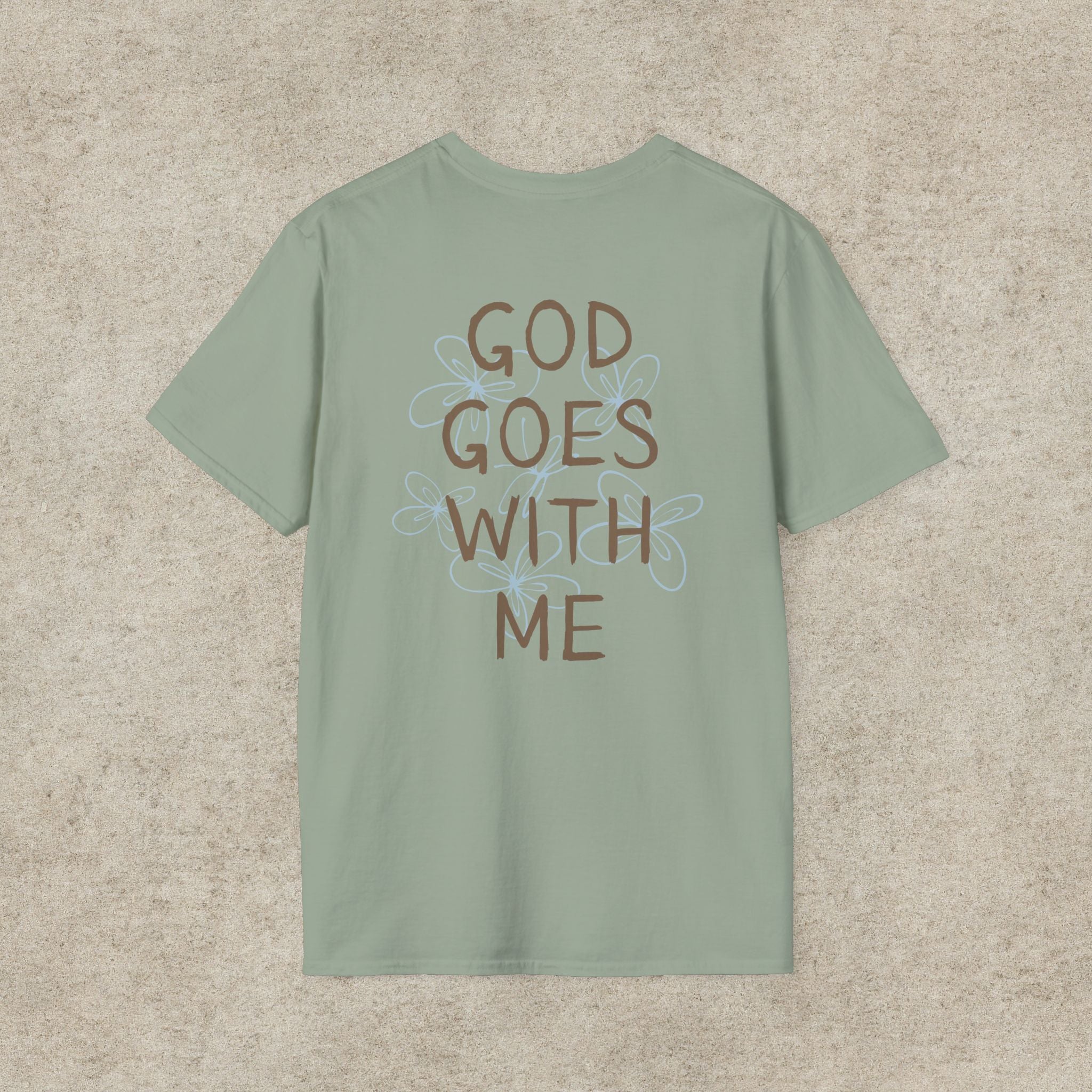 God Goes With Me T-Shirt