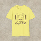 My Roll Call Is a Prayer List T-Shirt