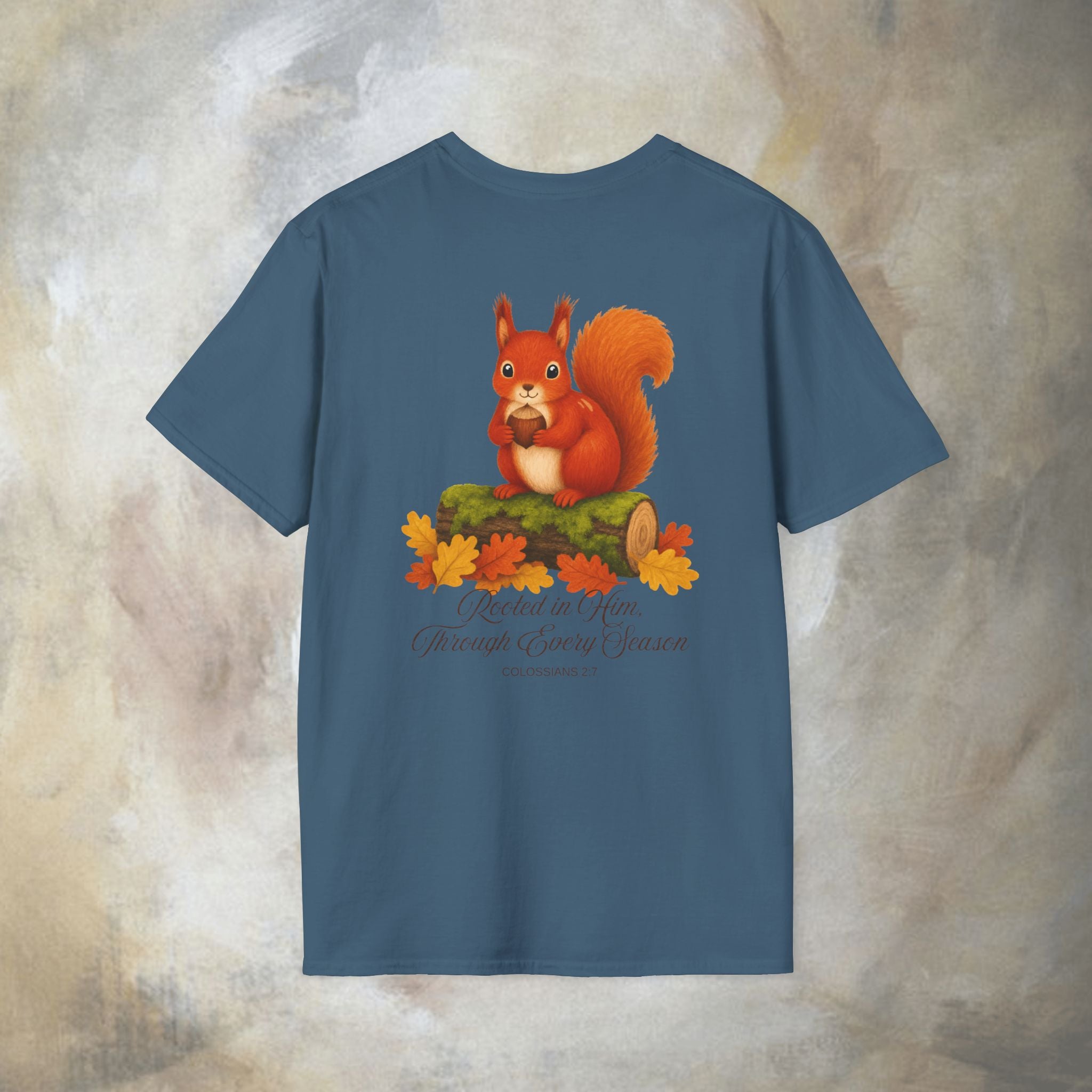 Rooted in Him, Through every season T-Shirt