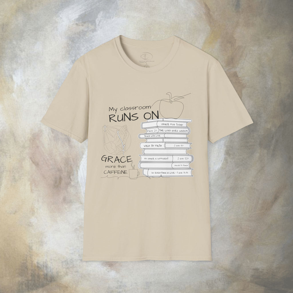 Teacher T-Shirt — “My Classroom Runs On Grace, Love & Prayer” Graphic Tee