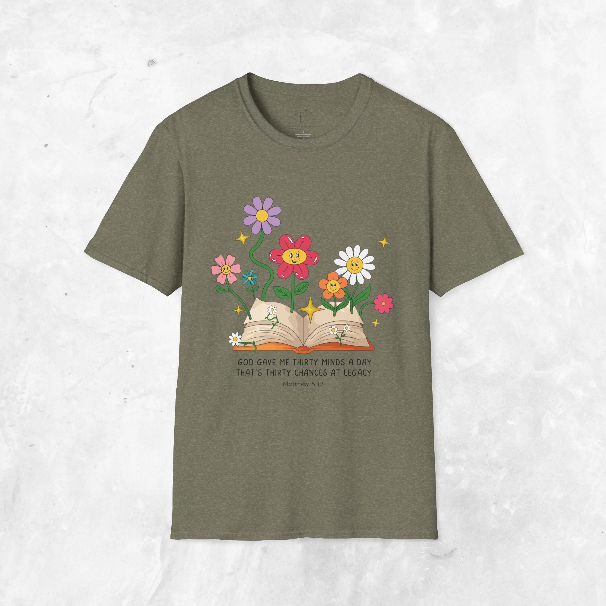 Thirty Chances at Legacy T-Shirt - Matthew 5:13 T-shirt