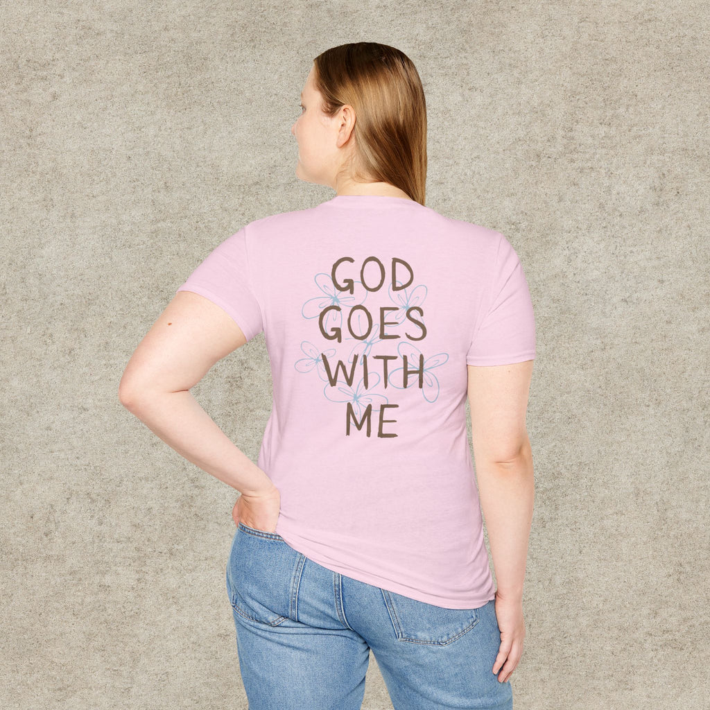 God Goes With Me T-Shirt