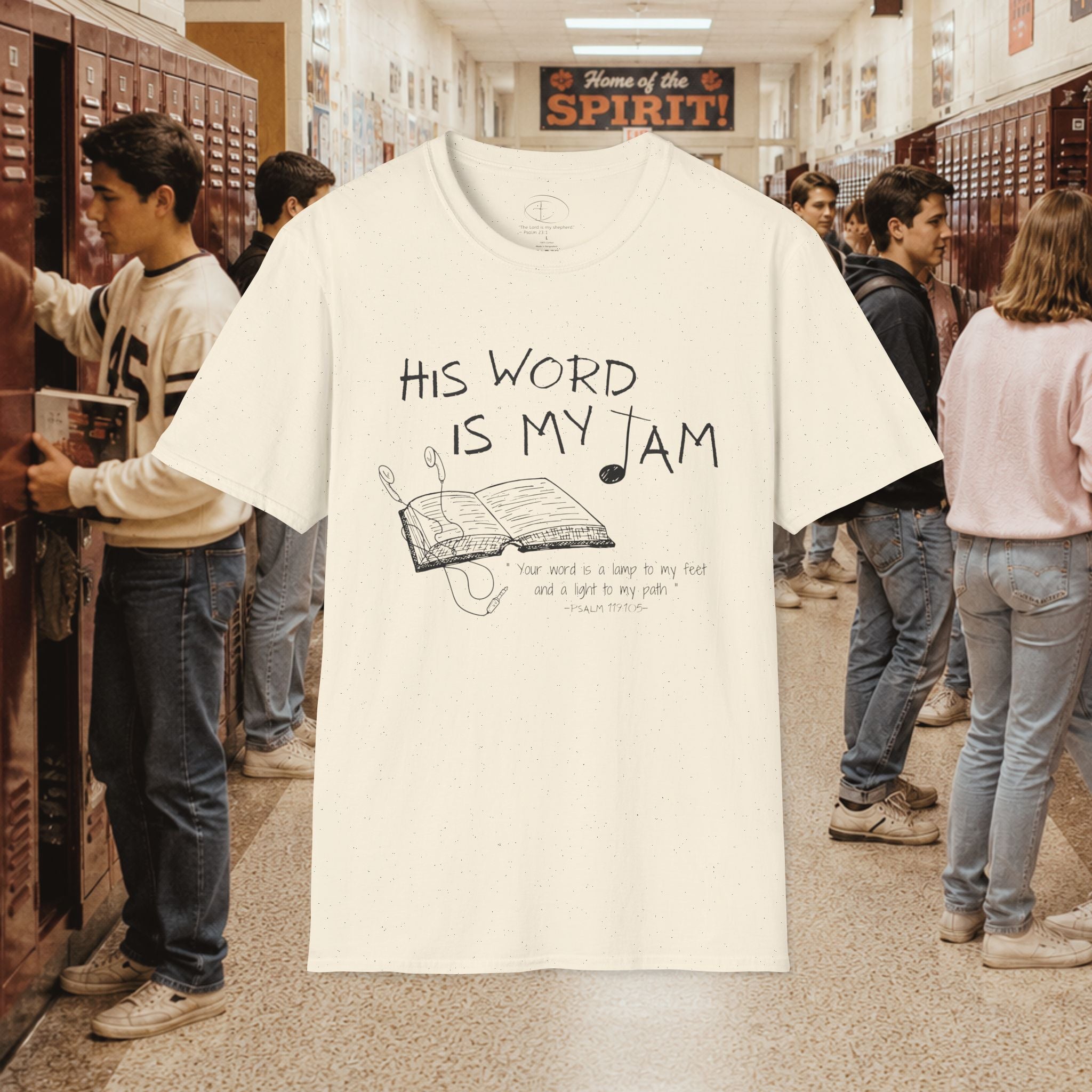 His Word Is My Jam T‑Shirt
