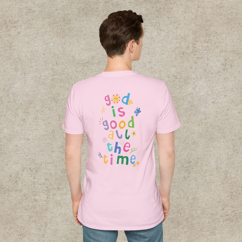 God is good all the time T-shirt