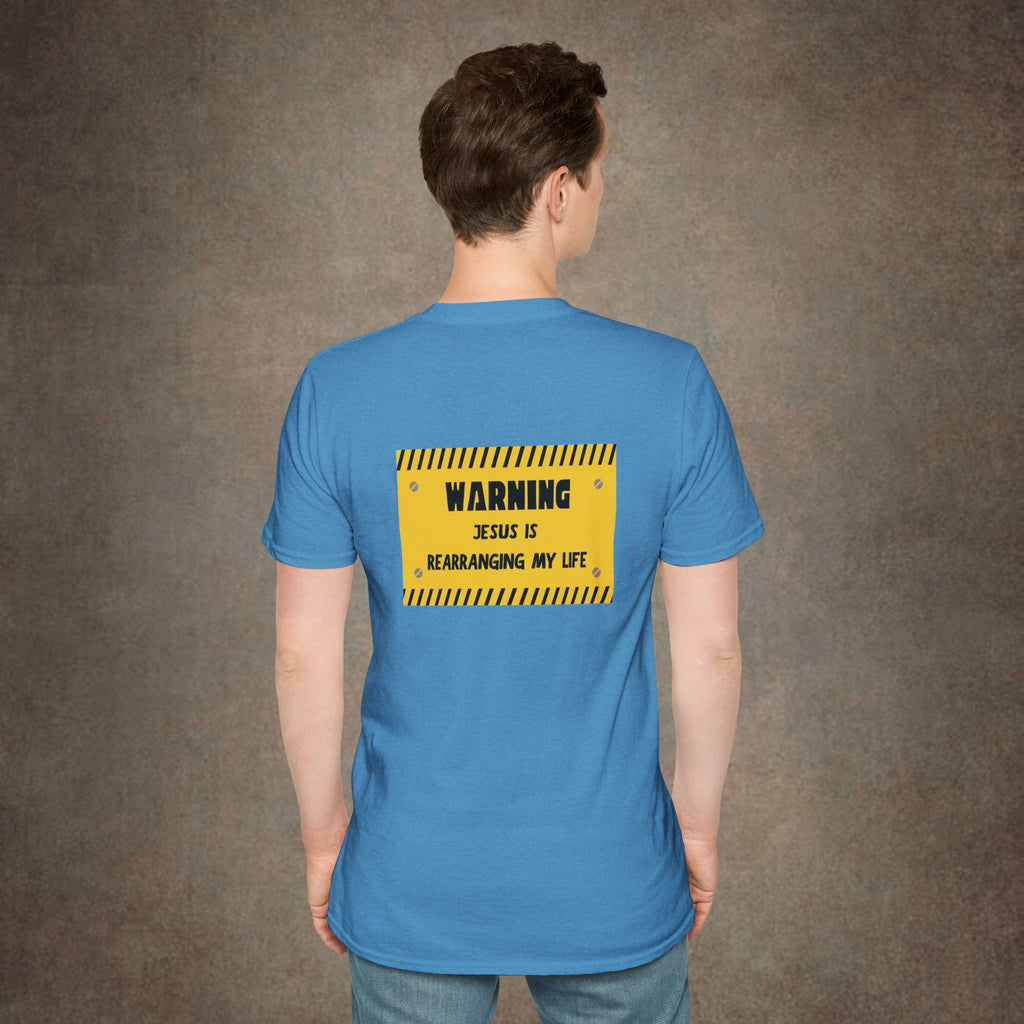 Warning Jesus Is Rearranging My Life T-Shirt