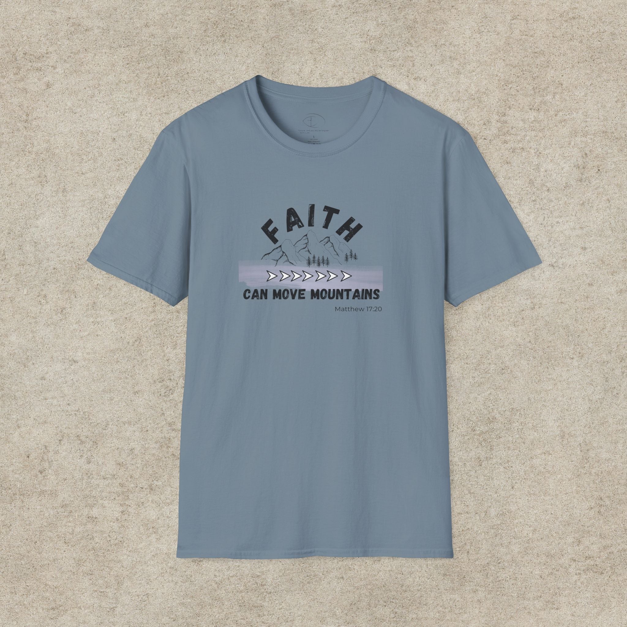 Faith Can Move Mountains T-Shirt