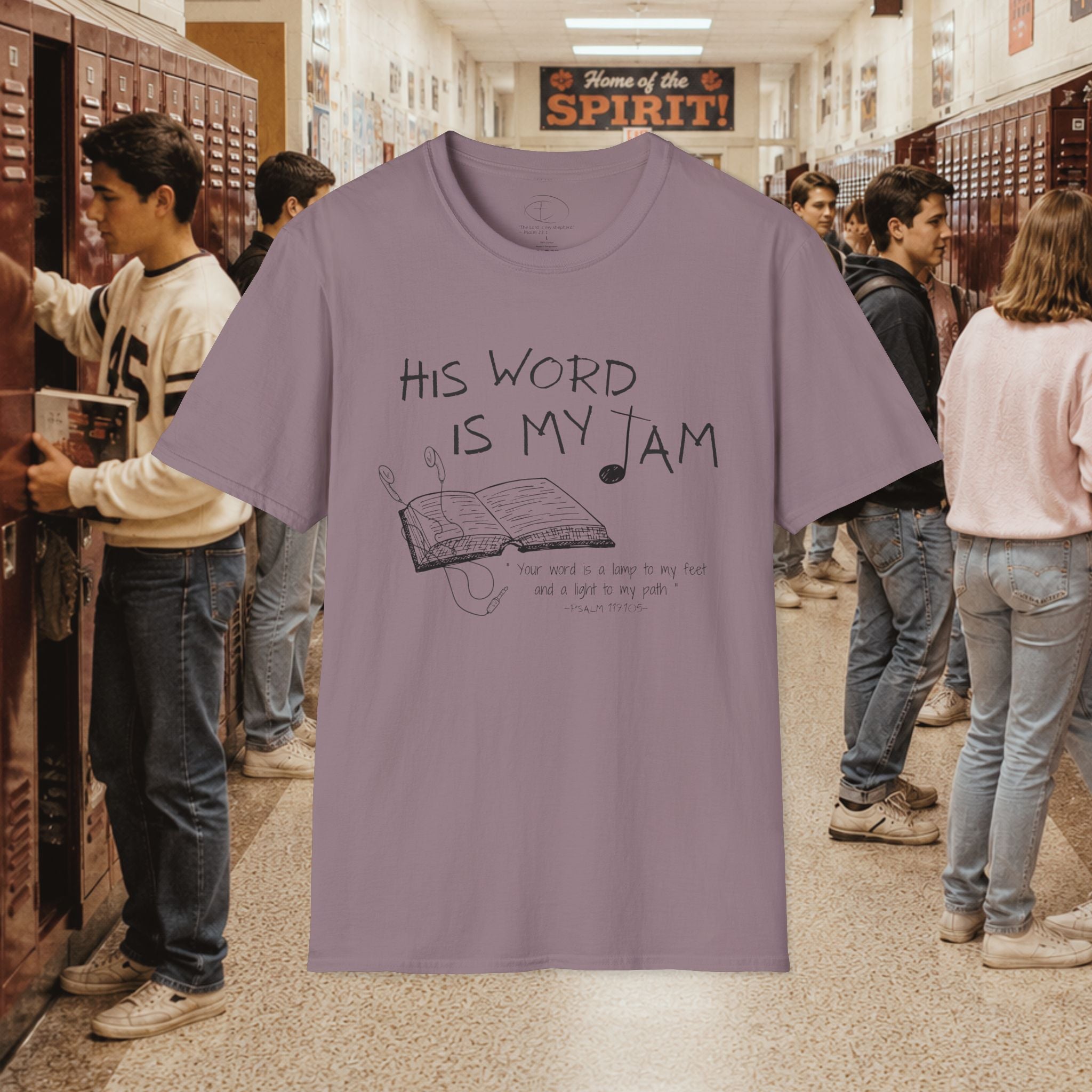 His Word Is My Jam T‑Shirt