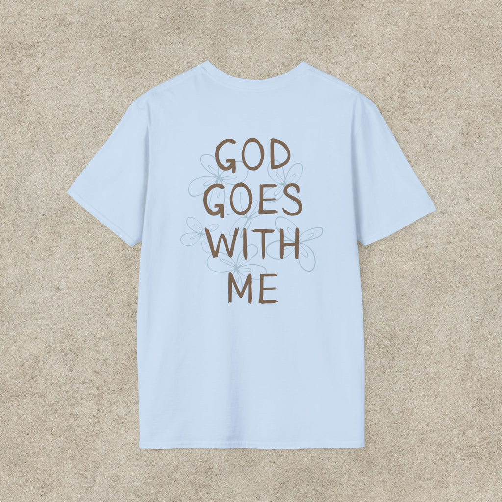 God Goes With Me T-Shirt