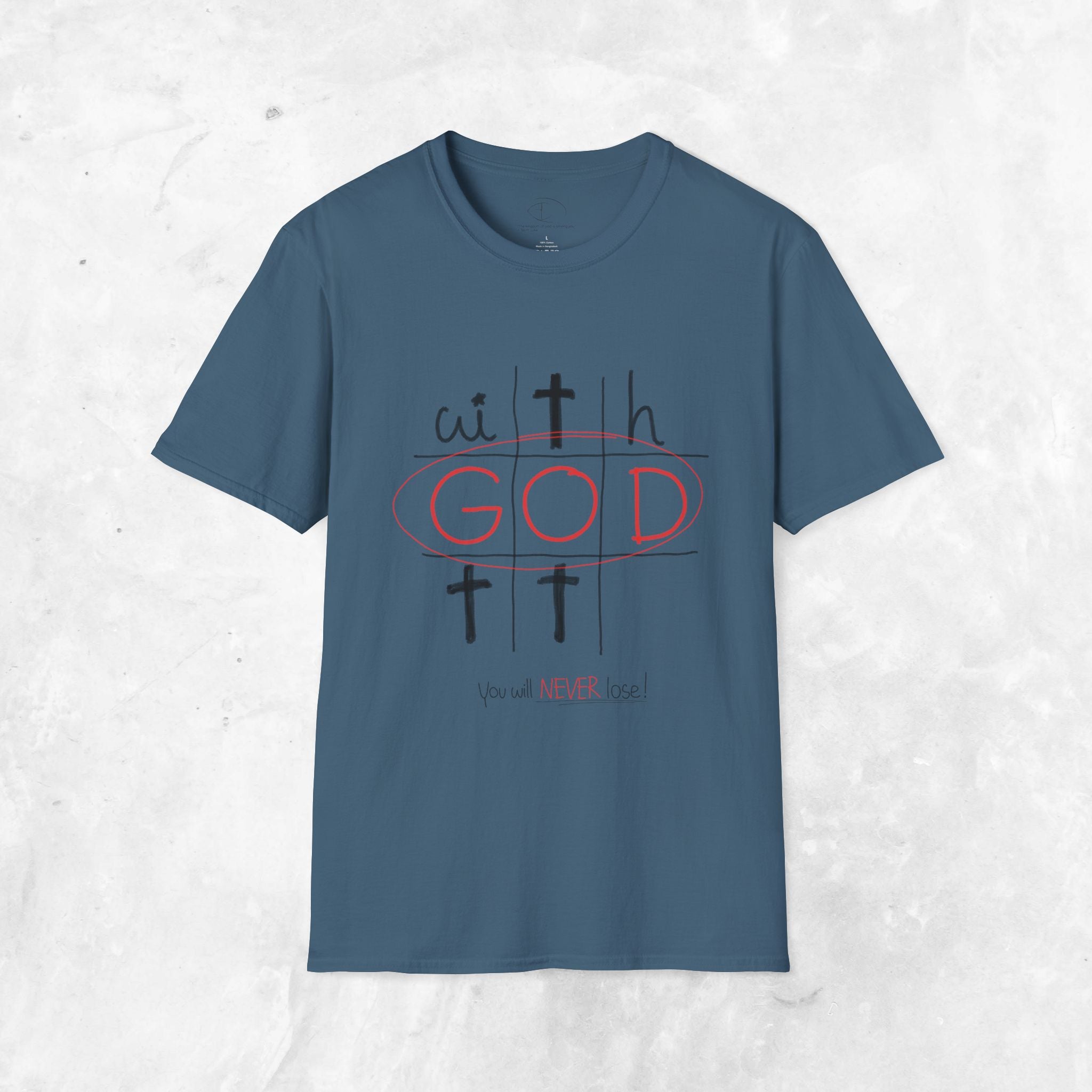 With God - You will never lose T-Shirt