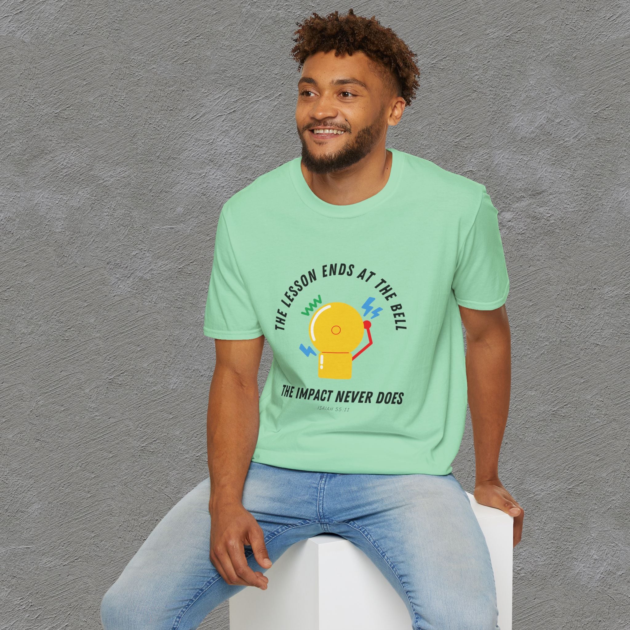 The Impact Never ends - Isaiah 55:11 T-shirt