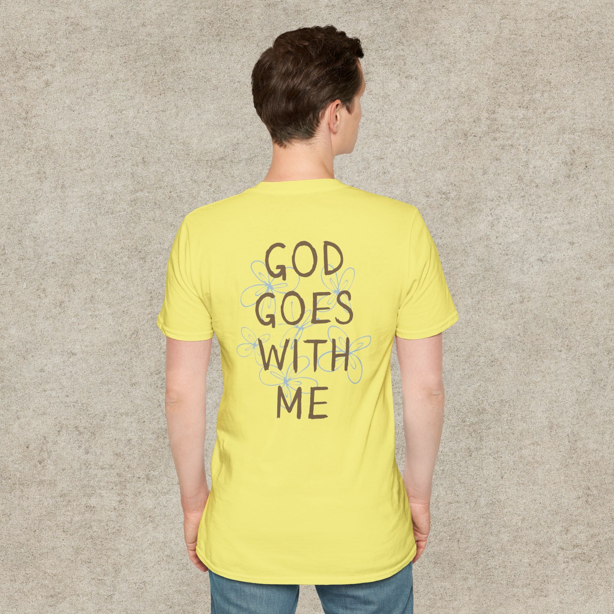 God Goes With Me T-Shirt
