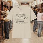 His Word Is My Jam T‑Shirt