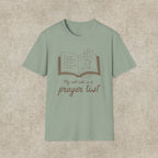 My Roll Call Is a Prayer List T-Shirt