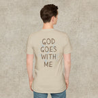 God Goes With Me T-Shirt