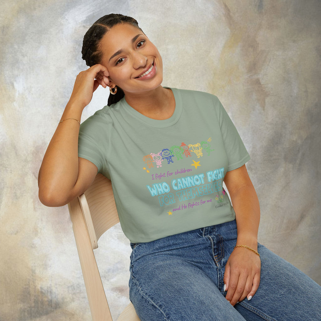 I Fight for Children Who Cannot Fight for Themselves, and He Fights for Me T-Shirt