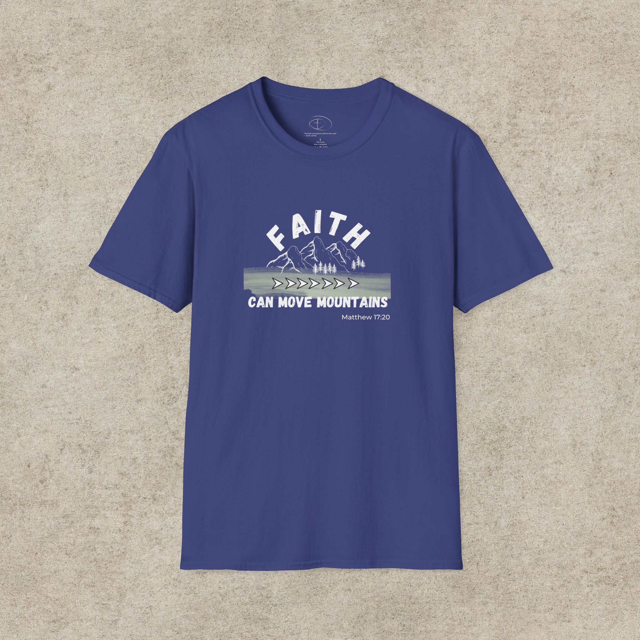 "Faith Can Move Mountains" T-shirt