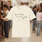 His Word Is My Jam T-Shirt